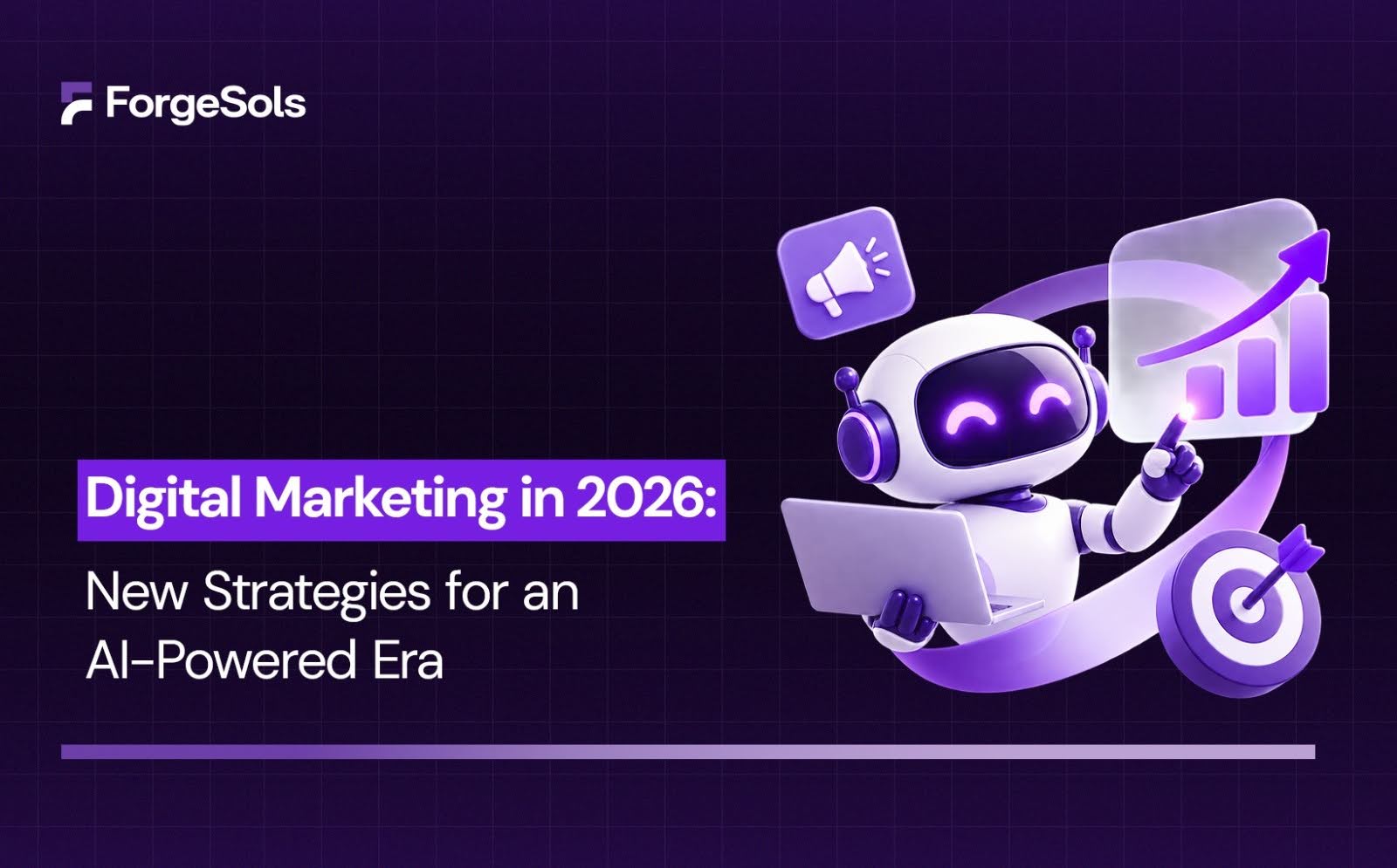Digital Marketing in 2026: New Strategies for an AI-Powered Era